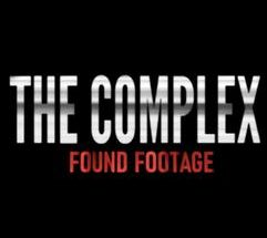 The Complex Found Footage Build 22808523 تحميل مجاني
