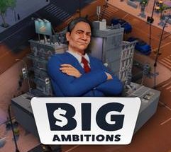 Big Ambitions Build 23912977 تحميل مجاني